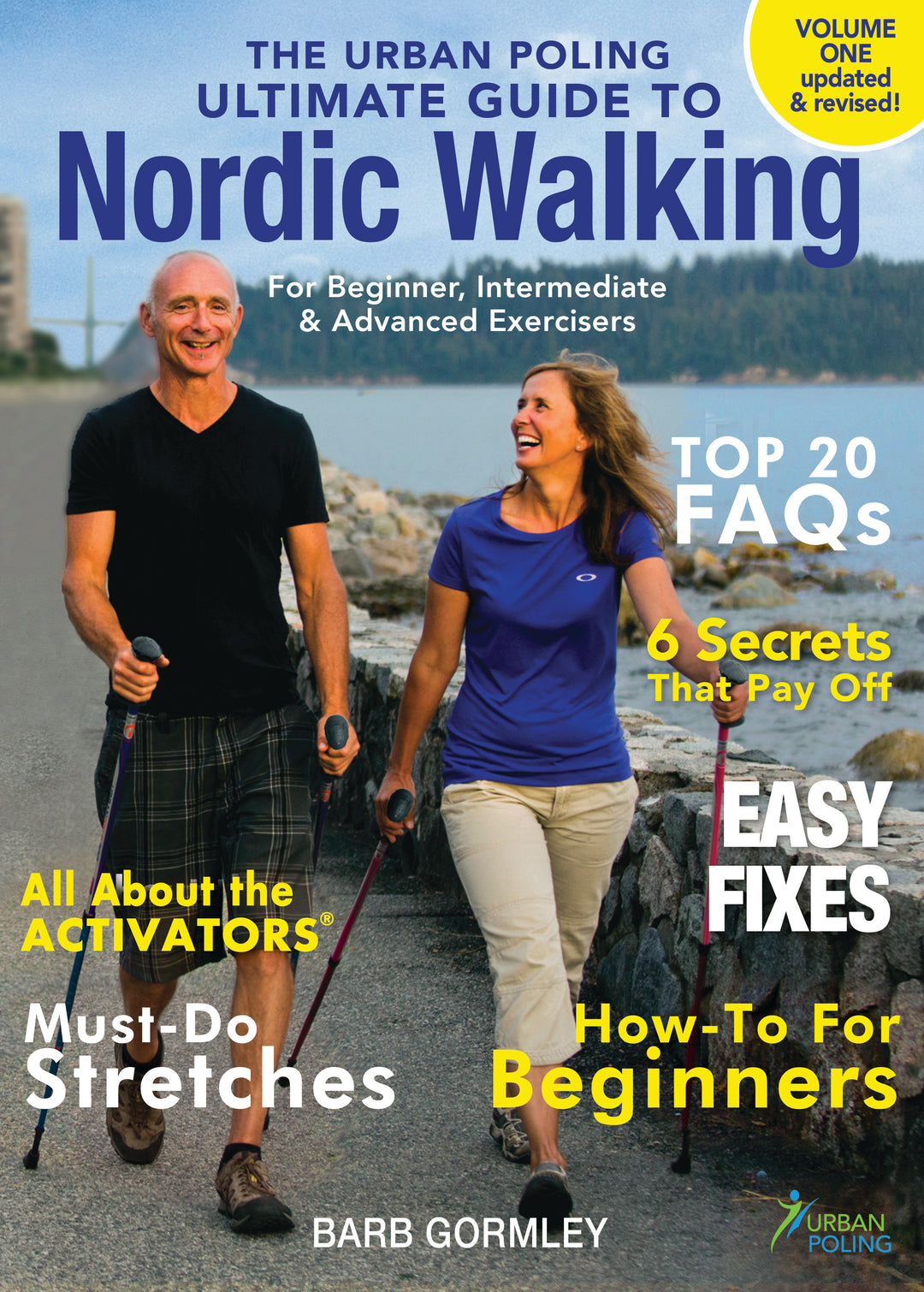 DIGITAL VERSION--The Urban Poling Ultimate Guide To Nordic Walking, Vol. 1